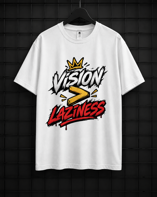 Vision > Laziness — Premium Streetwear Graphic T-Shirt