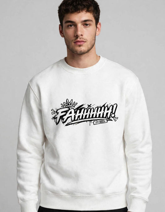 FAHHHHH! Unisex Graphic Sweatshirt | Happy Merch